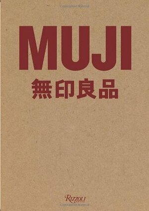 Muji by Naoto Fukasawa, Kenya Hara, Jasper Morrison