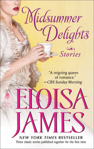 Midsummer Delights: A Short Story Collection by Eloisa James