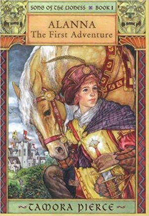 Alanna: The First Adventure by Tamora Pierce