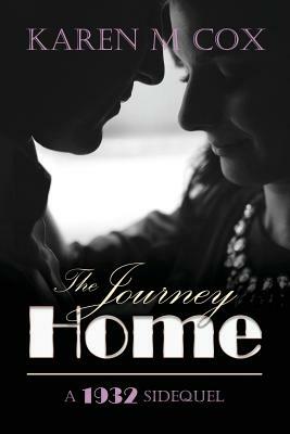 The Journey Home by Karen M. Cox