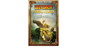 Jake Ransom i władca czaszek by James Rollins