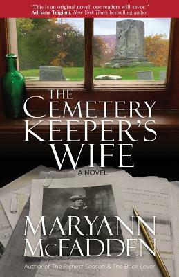 The Cemetery Keeper's Wife by Maryann McFadden