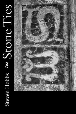 Stone Ties by Steven Hobbs