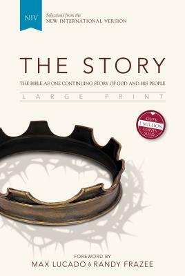 The Story, NIV: The Bible as One Continuing Story of God and His People by 