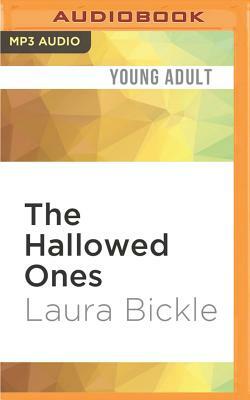 The Hallowed Ones by Laura Bickle