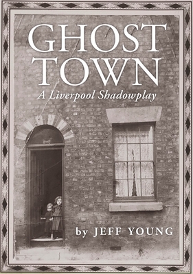 Ghost Town by Jeff Young