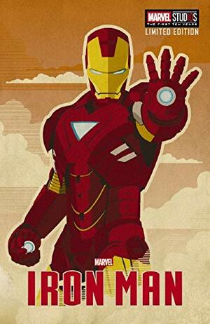 Phase One: Iron Man (Marvel Cinematic Universe, #1) by Alex Irvine