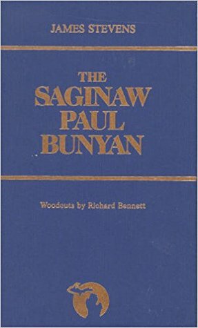 The Saginaw Paul Bunyan by James Stevens