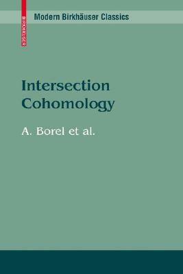 Intersection Cohomology by Armand Borel