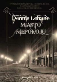 Miasto niepokoju by Dennis Lehane, Maciejka Mazan