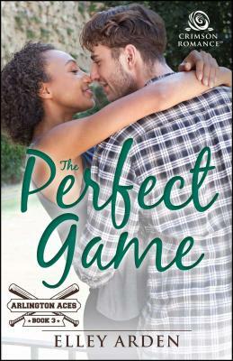 The Perfect Game, Volume 3 by Elley Arden