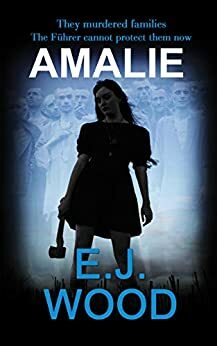 Amalie by E.J. WOOD