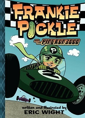 Frankie Pickle and the Pine Run 3000 by Eric Wight