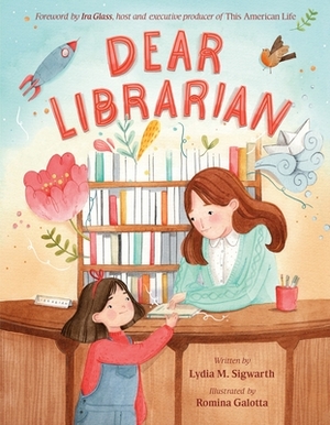 Dear Librarian by Lydia M. Sigwarth