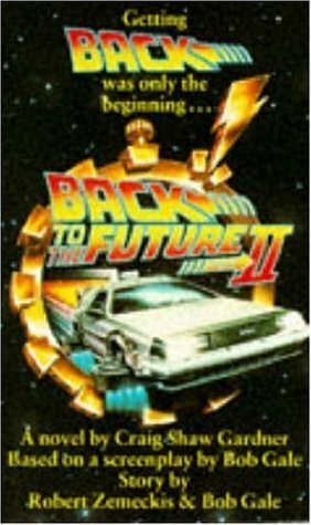 Back To The Future II by Craig Shaw Gardner