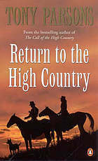 Return to the High Country by Tony Parsons