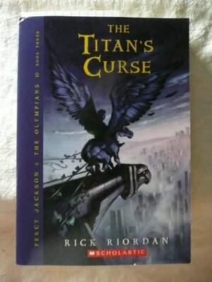 The Titan's Curse by Rick Riordan