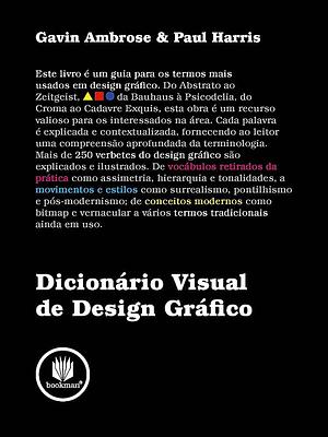 Dicionário Visual de Design Gráfico by Paul Harris, Gavin Ambrose