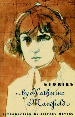 Stories by Jeffrey Meyers, Katherine Mansfield