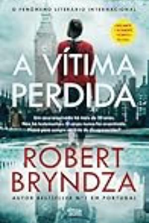 A Vítima Perdida by Robert Bryndza