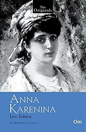 Anna Karenina by Leo Tolstoy