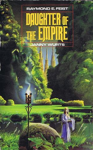 Daughter of the Empire by Raymond E. Feist, Janny Wurts