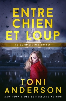 Entre chien et loup by Valentin Translation, Toni Anderson