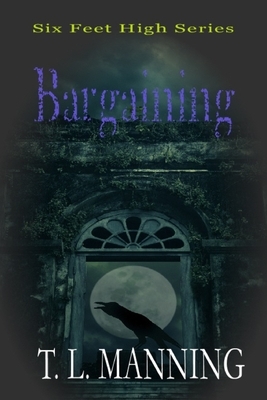 Bargaining by T. L. Manning