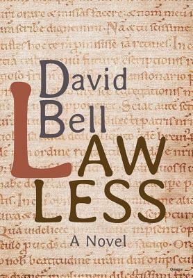 Lawless by David Bell