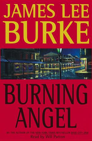 Burning Angel [Abridged] by James Lee Burke