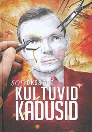 Kui tuvid kadusid by Sofi Oksanen