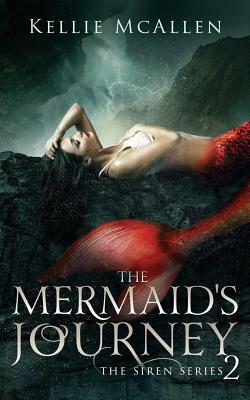 The Mermaid's Journey by Kellie McAllen