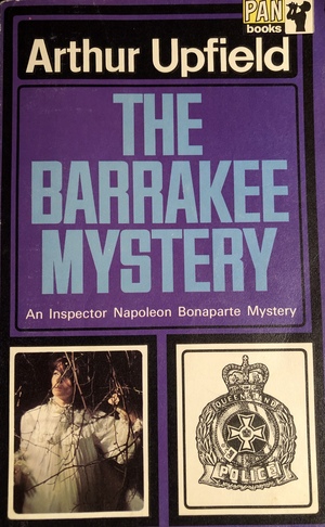 The Barrakee Mystery by Arthur Upfield