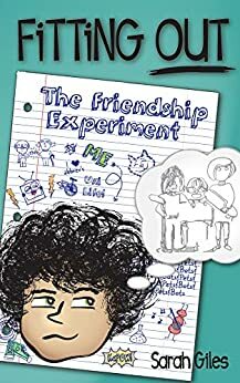 Fitting Out (Book 1): The Friendship Experiment by Sarah Giles