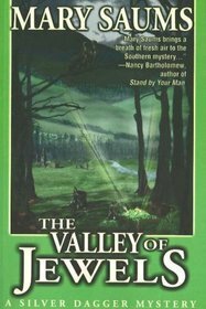 The Valley of Jewels by Mary Saums