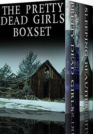 The Pretty Dead Girls Box Set: A Riveting Mystery Collection by Skylar Finn