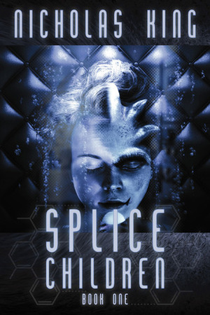 Splice Children by Nicholas King