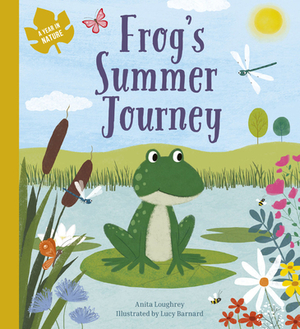 Frog's Summer Journey (Lerner Edition) by Anita Loughrey