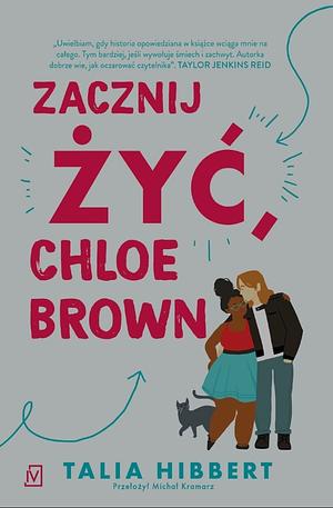 Zacznij żyć, Chloe Brown by Michał Kramarz, Talia Hibbert