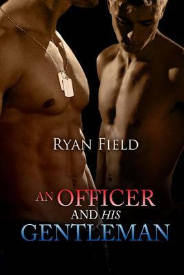 An Officer And His Gentleman by Ryan Field