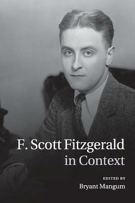 F. Scott Fitzgerald in Context by 