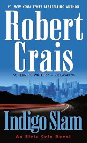 Indigo Slam by Robert Crais