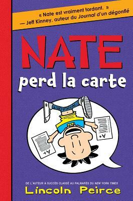 Nate: N? 5 - Nate Perd La Carte by Lincoln Peirce