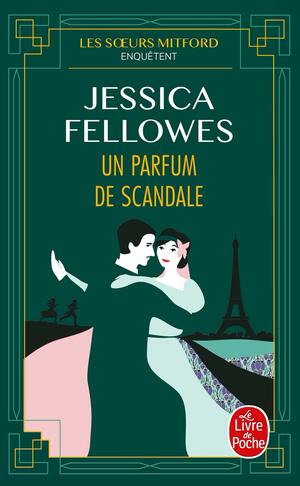 Un parfum de scandale by Jessica Fellowes