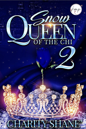 Snow Queen Of The Chi 2 by Charity Shane'