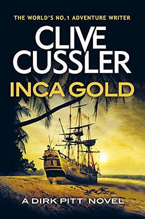 Inca Gold by Clive Cussler