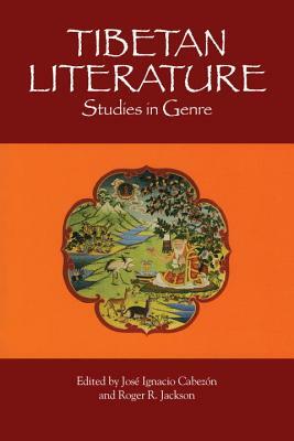 Tibetan Literature: Studies in Genre by Jose Ignacio Cabezon