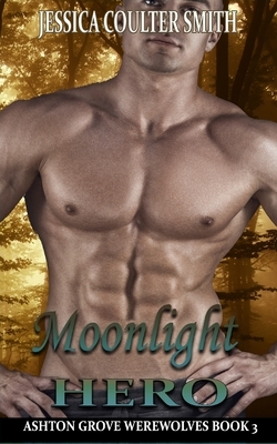 Moonlight Hero by Jessica Coulter Smith