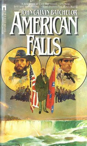 American Falls by John Calvin Batchelor