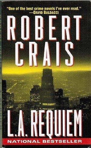 LA Requiem by Robert Crais, Robert Crais
